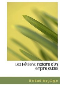 Les HActAcens: histoire d'un empire oubliAc (Large Print Edition)