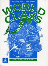 World Class: Teacher's Book Level 2