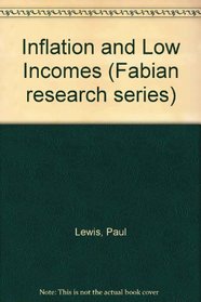 Inflation and Low Incomes (Fabian research series)