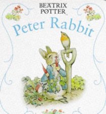 Peter Rabbit (First Board Book, Potter)