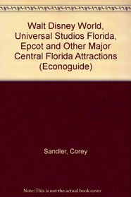 Econoguide '96: Walt Disney World, Universal Studios Florida, Epcot, and Other Major Central Florida Attractions (Econoguide '96)