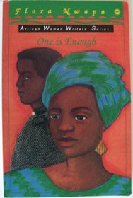 One Is Enough (African Women Writers Series)