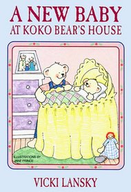 A New Baby at Koko Bear's House (Family & Childcare)