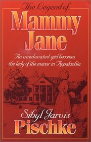 The Legend of Mammy Jane