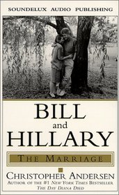 Bill and Hillary: The Marriage (Audio Cassette) (Abridged)