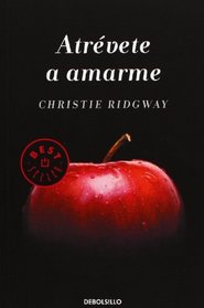 Atrevete A Amarme / Do Not Disturb (Spanish Edition)