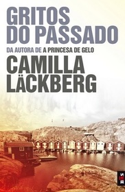 Gritos do Passado (The Preacher) (Patrik Hedstrom, Bk 2) (Portuguese Edition)