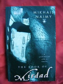 The Book of Mirdad : A Lighthouse and a Haven (Arkana S.)