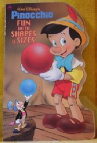 Walt Disney's Pinocchio: Fun With Shapes & Sizes (Golden Sturdy Shape Book)