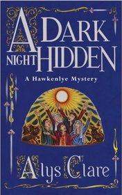 A Dark Night Hidden (Hawkenlye, Bk 6)