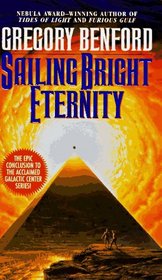 Sailing Bright Eternity (Galactic Center, Bk 6)