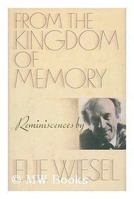 From the Kingdom of Memory: Reminiscences