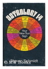 Astrology 14: Your New Sun Sign.