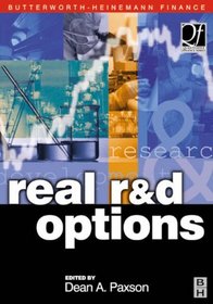 Real R  D Options: Theory, Practice and Implementation (Quantitative Finance Series) (Quantative Finance Series)