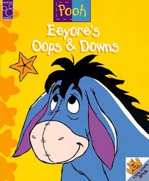 Eeyore's Oops  Downs (Peek-a-Pooh Series)