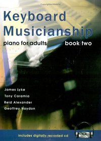 Keyboard Musicianship: Piano For Adults Book Two