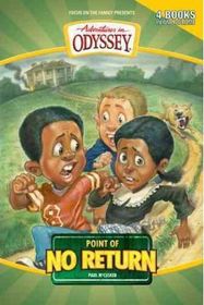 Point of No Return (Adventures in Odyssey Books)