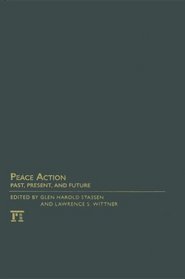 Peace Action: Past, Present, and Future