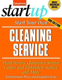 Start Your Own Cleaning Business (Start Your Own...)