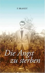 Die Angst zu sterben (German Edition)