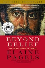 Beyond Belief : The Secret Gospel of Thomas (Random House Large Print)
