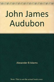 John James Audubon;: A biography, (Capricorn giant)