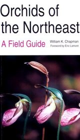 Orchids of the Northeast: A Field Guide