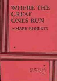 Where the Great Ones Run