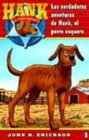 Verdaderas Aventuras De Hank El Perro Vaquero/Hank the Cowdog (Hank the Cowdog (Spanish))