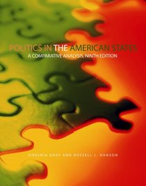 Politics in the American States: A Comparative Analysis (Politics i the American States)