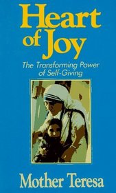 Heart of Joy: The Transforming Power of Self Giving