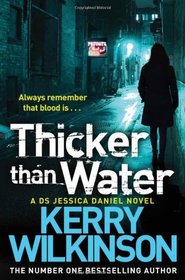 Thicker Than Water (Jessica Daniel Series)