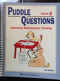 Puddle Questions - Assessing Mathematical Thinking - Grade 3