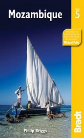 Mozambique, 5th: The Bradt Travel Guide