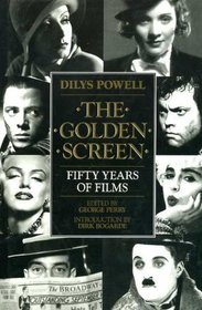 THE GOLDEN SCREEN: FIFTY YEARS OF FILMS