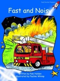 Fast and Noisy: Level 3: Early (Red Rocket Readers: Fiction Set A)