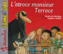 L'atroce monsieur Terroce. CD
