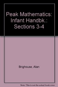 Peak Mathematics: Infant Handbk.: Sections 3-4