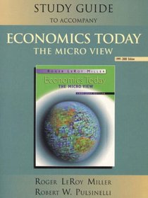Study Guide to Accompany Economics Today: The Micro View : 1999-2000 Edition