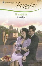 Mi Mujer Ideal (Business Arrangement Bride) (Harlequin Jazmin, No 302) (Spanish Edition)