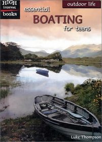Essential Boating for Teens (High Interest Books)