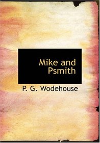 Mike and Psmith (Large Print Edition)