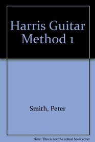 Harris Guitar Method 1