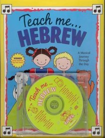 Teach Me Hebrew A Musical Journey Through the Day  (Audio CD)