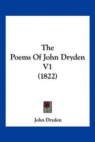 The Poems Of John Dryden V1 (1822)