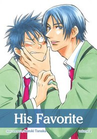 His Favorite, Vol. 2 (Yaoi Manga)