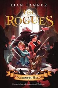 Accidental Heroes (The Rogues, Bk 1)