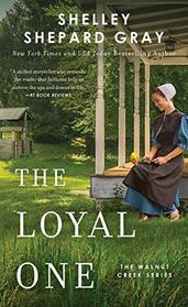 The Loyal One (Walnut Creek, Bk 2)