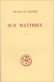 Sur Matthieu (Sources chretiennes) (Latin Edition)