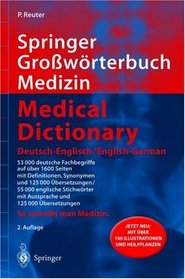 Springer Growrterbuch Medizin - Medical Dictionary Deutsch-Englisch / English-German (Springer-Wrterbuch)